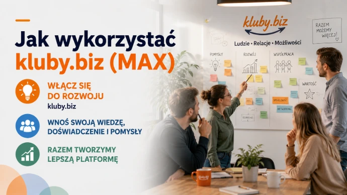 Jak wykorzystać kluby.biz (MAX) To proste: włącz się do prac rozwojowych nad kluby.biz. Jako specjalista, NGO czy firma możesz wnosić swoją wiedzę, doświadczenie i pomysły.